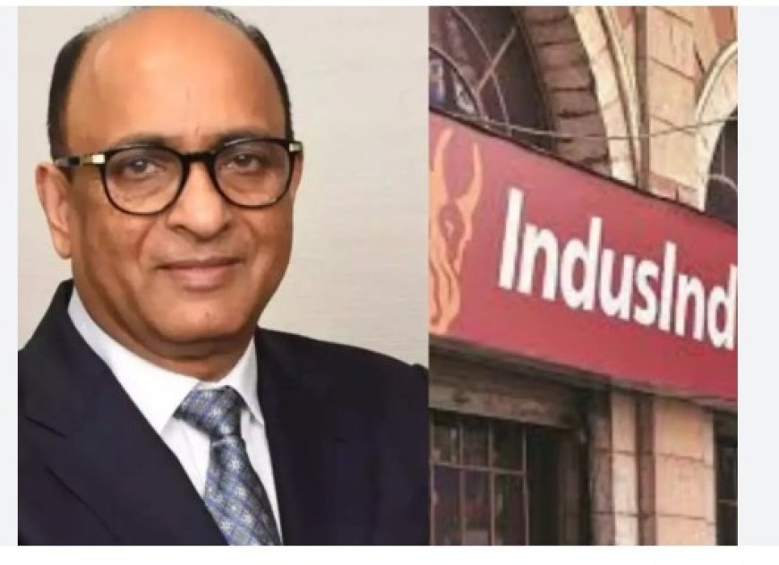 Leadership Shakeup at IndusInd Bank: Sumant Kathpalia Resigns Amid Derivatives Scandal