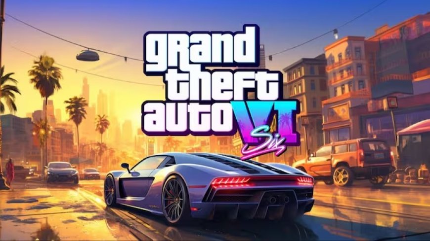 Grand Theft Auto VI Delayed to May 2026: Rockstar Games Announces New Release Date